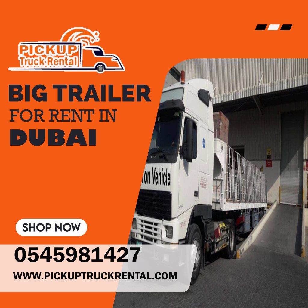 Big Trailer for Rent in Dubai | Heavy-Duty Trailer Rental Services